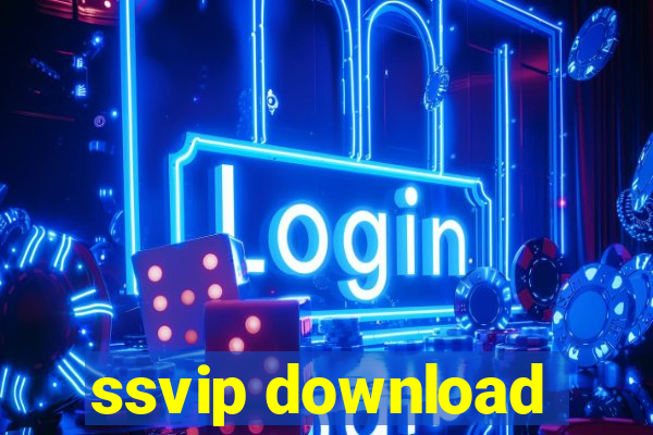 ssvip download